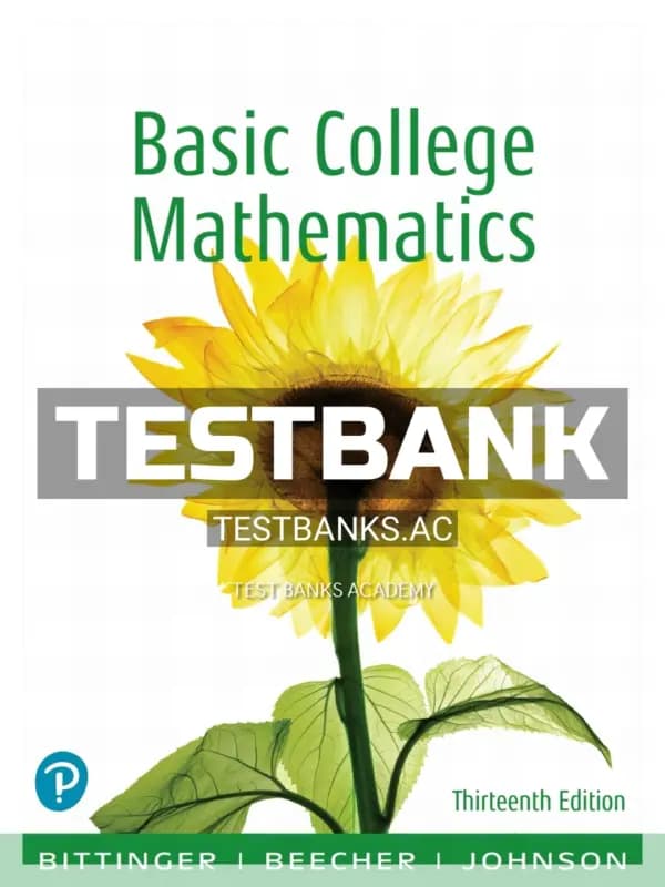 Cover for Test Bank for Basic College Mathematics 13th Edition by Bittinger