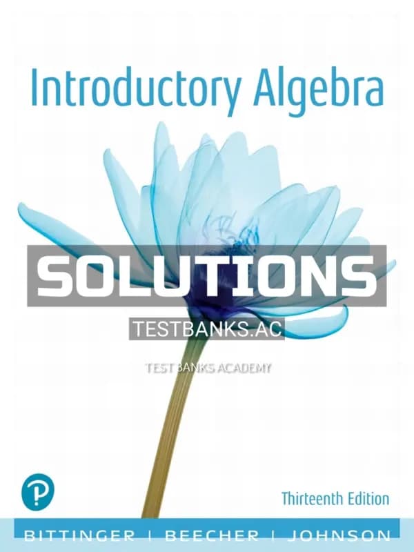 Cover for Solutions Manual for Introductory Algebra 13th Edition by Bittinger