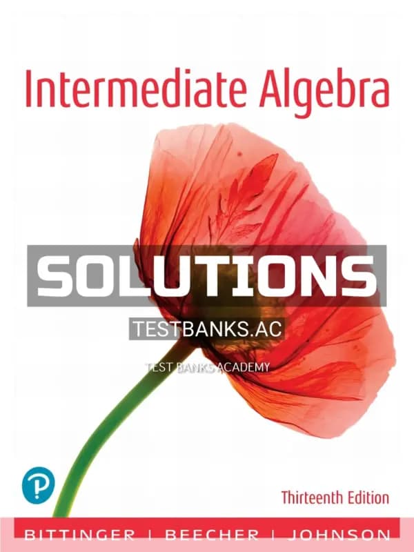 Cover for Solutions Manual for Intermediate Algebra 13th Edition by Bittinger