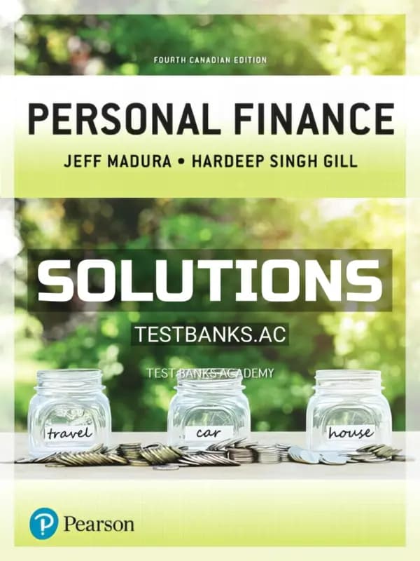 Cover for Solutions Manual for Personal Finance 4th CA Edition by Madura