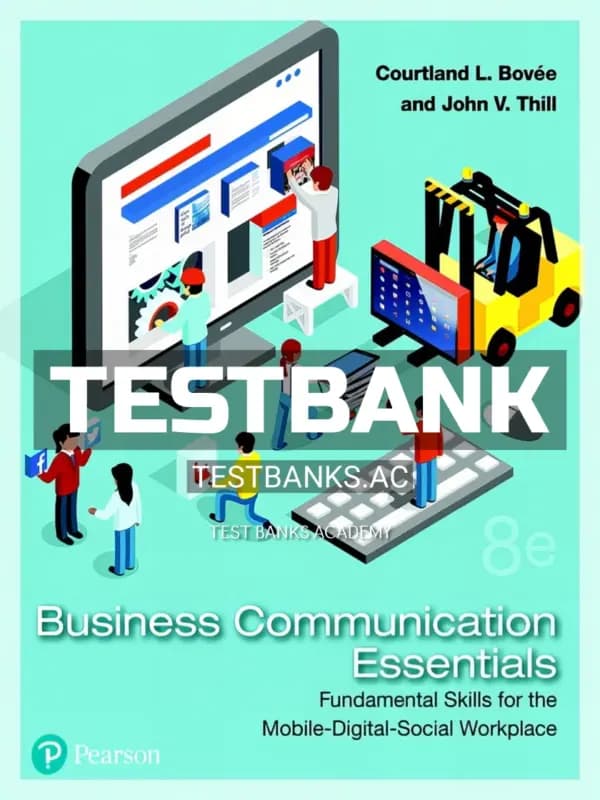 Cover for Test Bank for Business Communication Essentials Fundamental Skills for the Mobile Digital Social Workplace 8th Edition by Bovee