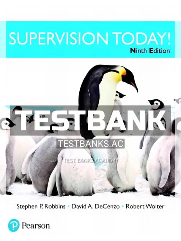 Cover for Test Bank for Supervision Today 9th Edition by Robbins