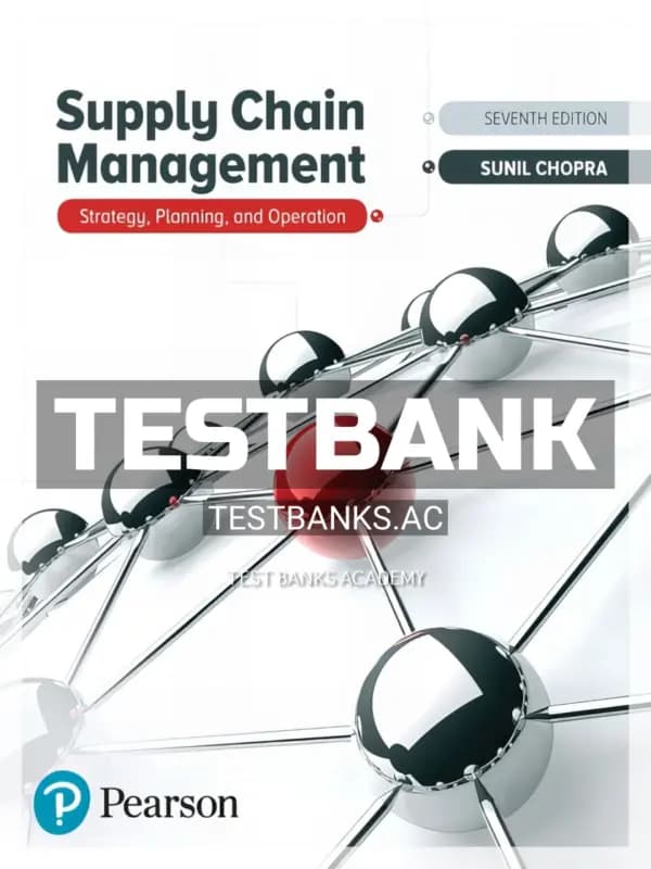 Cover for Test Bank for Supply Chain Management Strategy Planning and Operation 7th Edition by Chopra