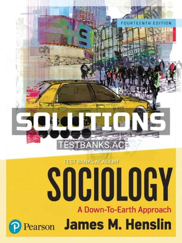 Cover for Solutions Manual for Sociology A Down To Earth Approach 14th Edition by Henslin
