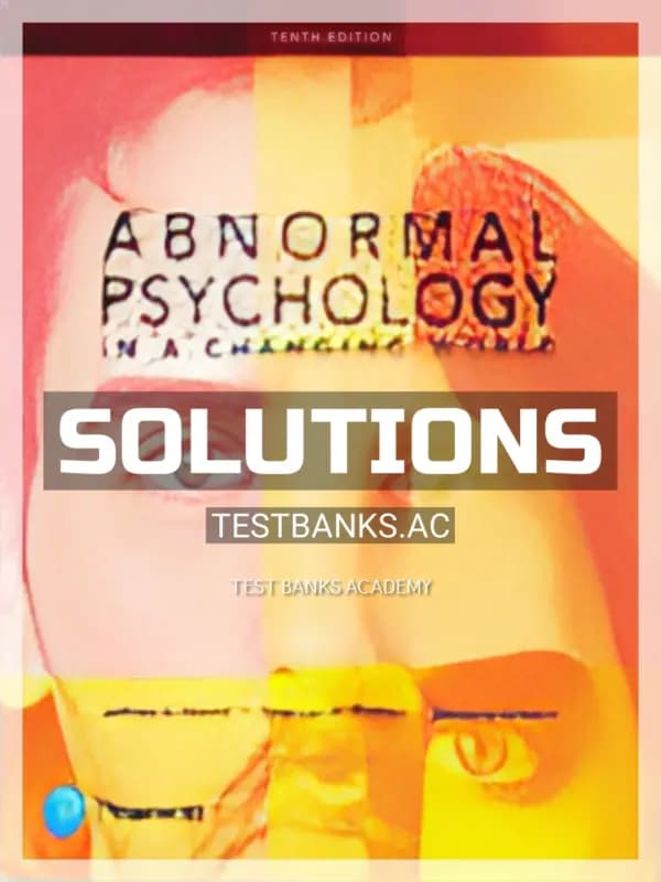 Cover for Solutions Manual for Abnormal Psychology in a Changing World 10th Edition by Nevid