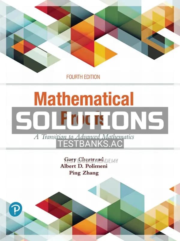 Cover for Solutions Manual for Mathematical Proofs A Transition to Advanced Mathematics 4th Edition by Chartrand