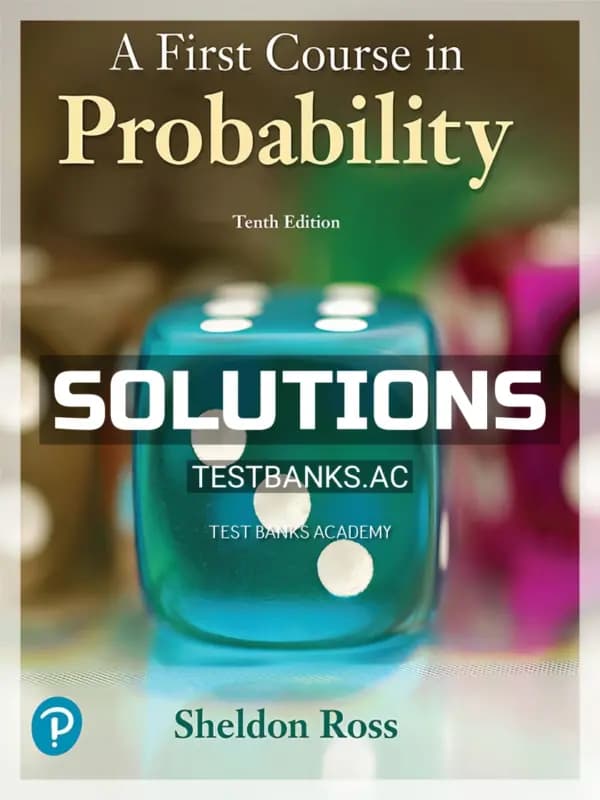 Cover for Solutions Manual for First Course in Probability 10th Edition by Ross