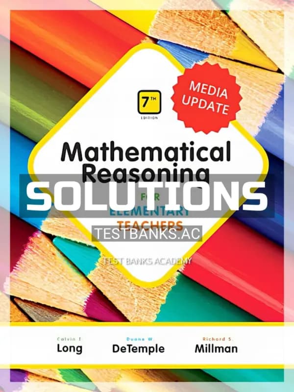 Cover for Solutions Manual for Mathematical Reasoning for Elementary Teachers Media Update 7th Edition by Long