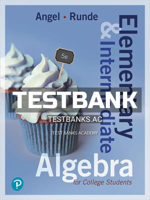 Cover for Test Bank for Elementary and Intermediate Algebra for College Students 5th Edition by Angel