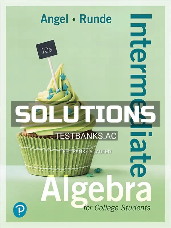 Cover for Solutions Manual for Intermediate Algebra For College Students 10th Edition by Angel