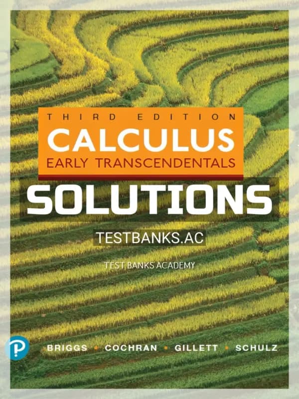 Cover for Solutions Manual for Calculus Early Transcendentals 3rd Edition by Briggs