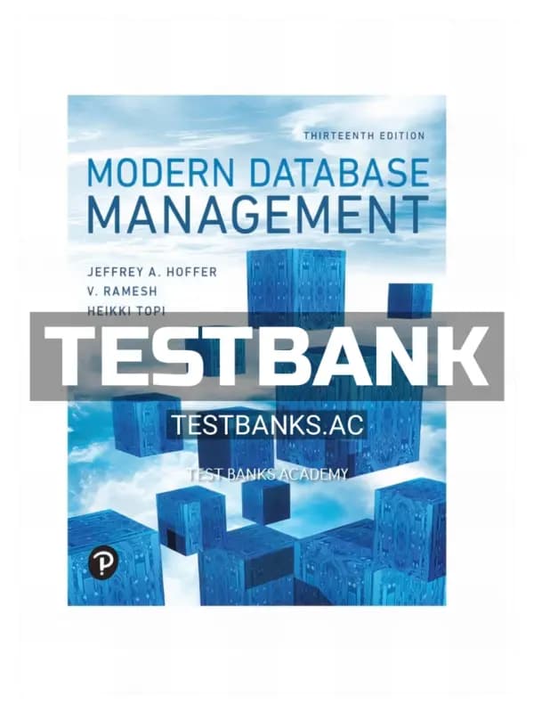 Cover for Test Bank for Modern Database Management 13th Edition by Hoffer