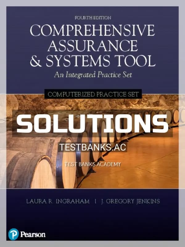 Cover for Solutions Manual for Computerized Practice Set for Comprehensive Assurance and Systems Tool CAST 4th Edition by Ingraham