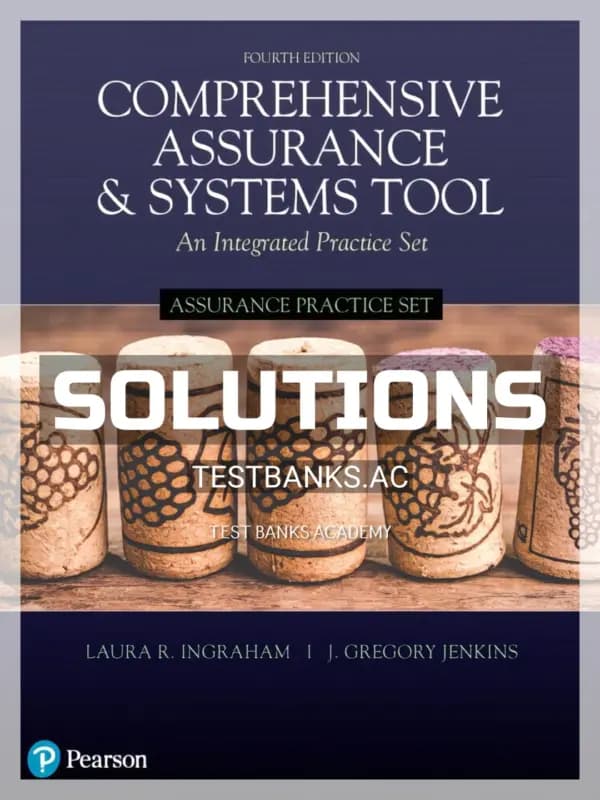 Cover for Solutions Manual for Assurance Practice Set for Comprehensive Assurance and Systems Tool CAST 4th Edition by Ingraham