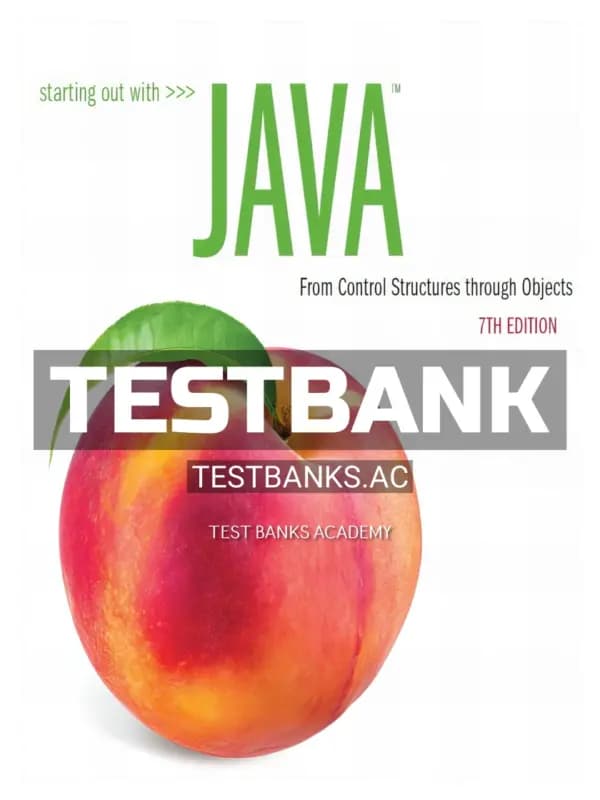 Cover for Test Bank for Starting Out with Java From Control Structures through Objects 7th Edition by Gaddis