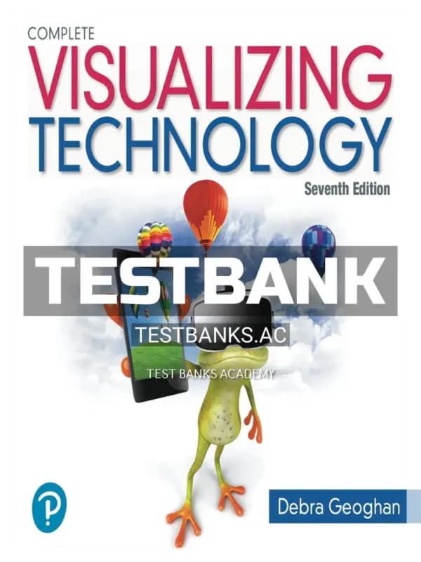 Cover for Test Bank for Visualizing Technology Complete 7th Edition by Geoghan