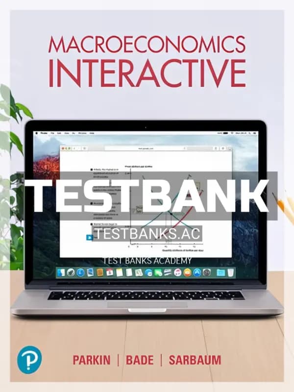 Cover for Test Bank for Macroeconomics Interactive 1st Edition by Parkin