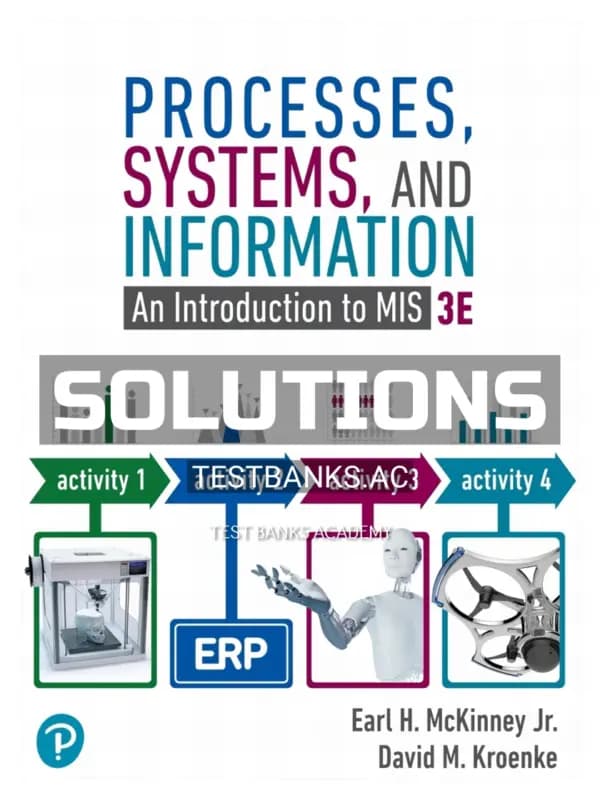 Cover for Solutions Manual for Processes Systems and Information 3rd Edition by McKinney