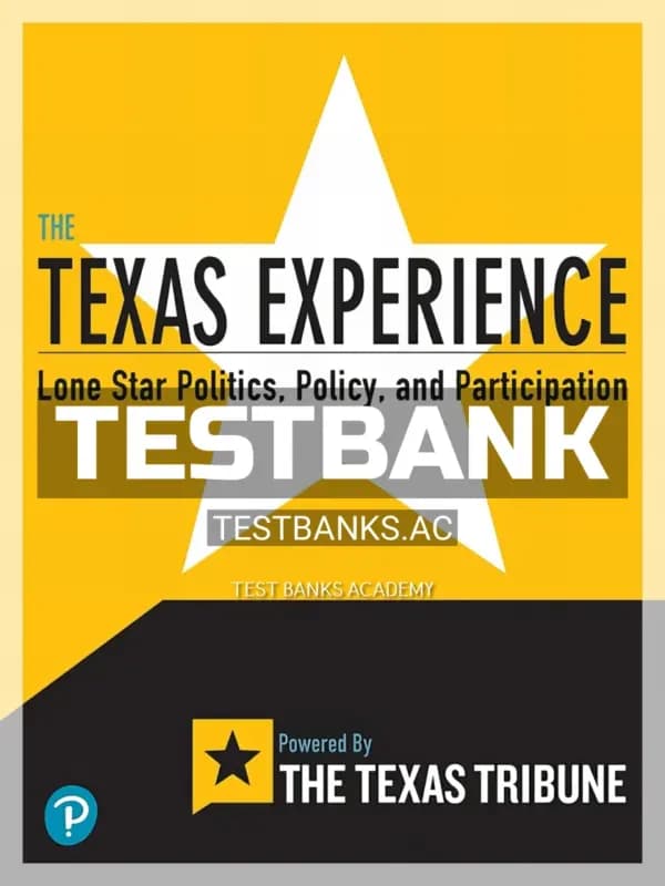 Cover for Test Bank for Texas Experience Lone Star Politics Policy and Participatio 1st Edition by Tribune