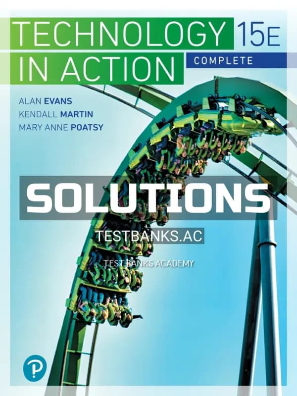 Cover for Solutions Manual for Technology In Action Complete 15th Edition by Evans