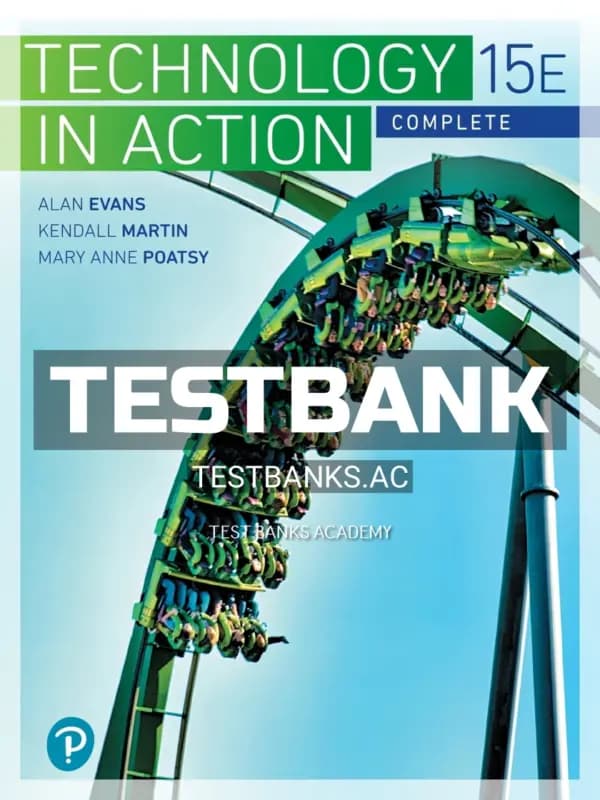 Cover for Test Bank for Technology In Action Complete 15th Edition by Evans