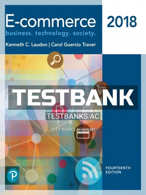 Cover for Test Bank for E Commerce 2018 14th Edition by Laudon