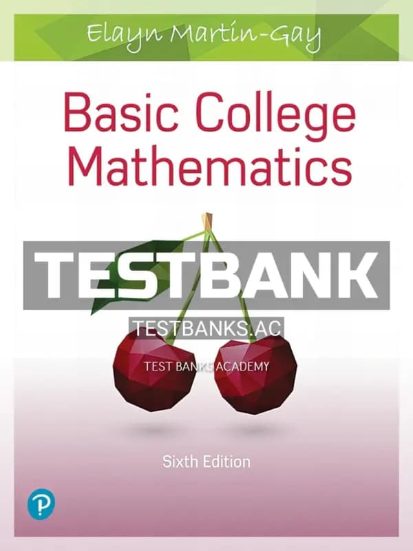 Cover for Test Bank for Basic College Mathematics 6th Edition by Martin Gay