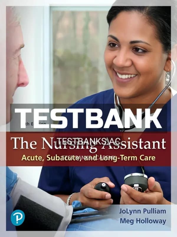 Cover for Test Bank for Nursing Assistant 6th Edition by Pulliam