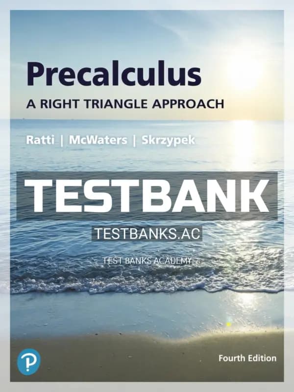 Cover for Test Bank for Precalculus A Right Triangle Approach 4th Edition by Ratti
