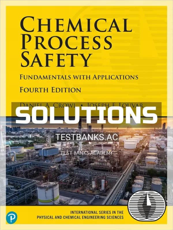 Cover for Solutions Manual for Chemical Process Safety 4th Edition by Crowl
