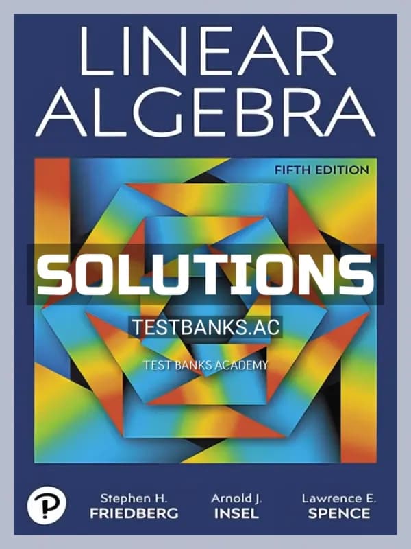 Cover for Solutions Manual for Linear Algebra 5th Edition by Friedberg