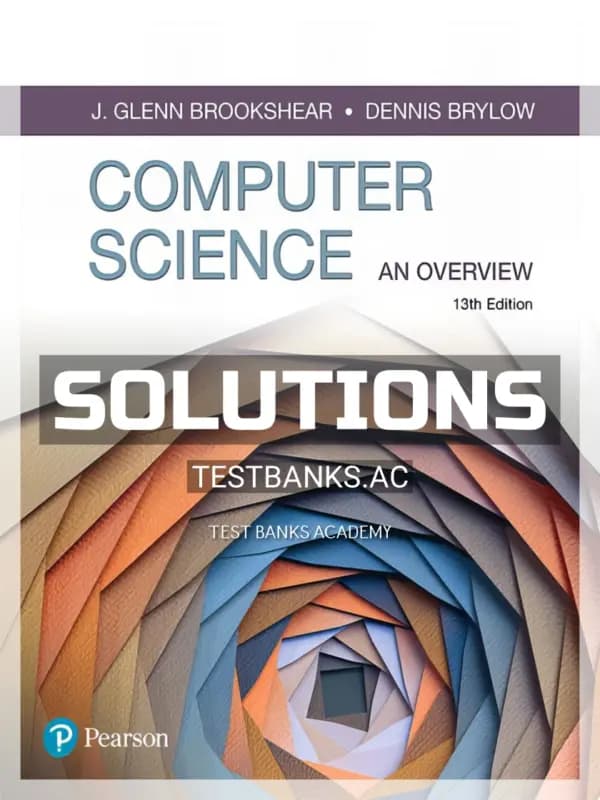 Cover for Solutions Manual for Computer Science An Overview 13th Edition by Brookshear