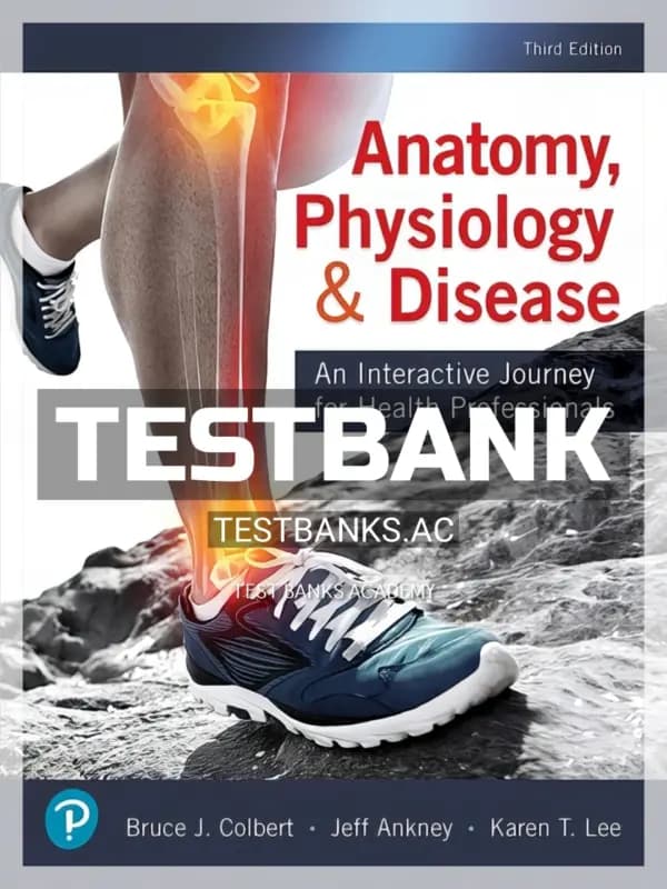 Cover for Test Bank for Anatomy Physiology and Disease 3rd Edition by Colbert