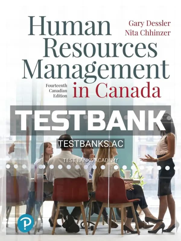 Cover for Test Bank for Human Resources Management in Canada 14th CA Edition by Dessler