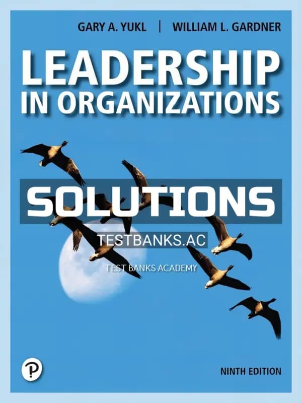 Cover for Solutions Manual for Leadership in Organizations 9th Edition by Yukl