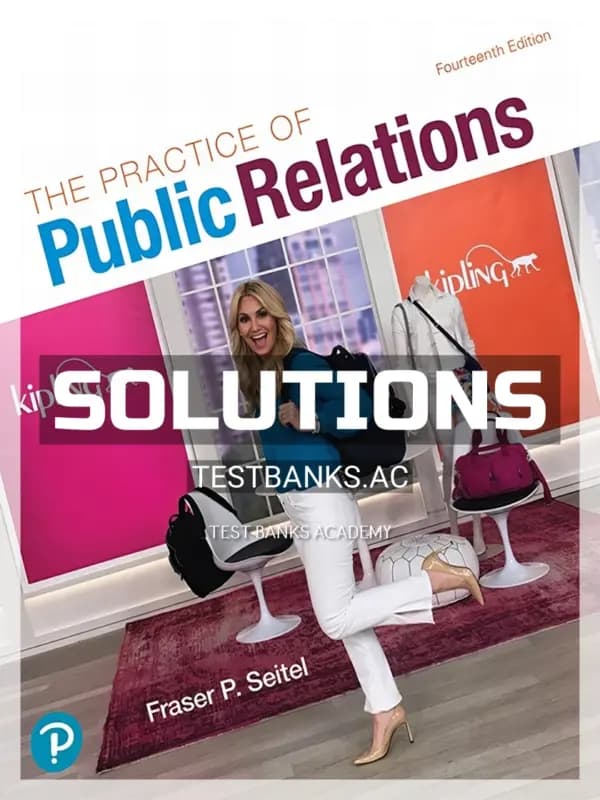 Cover for Solutions Manual for Practice of Public Relations 14th Edition by Seitel