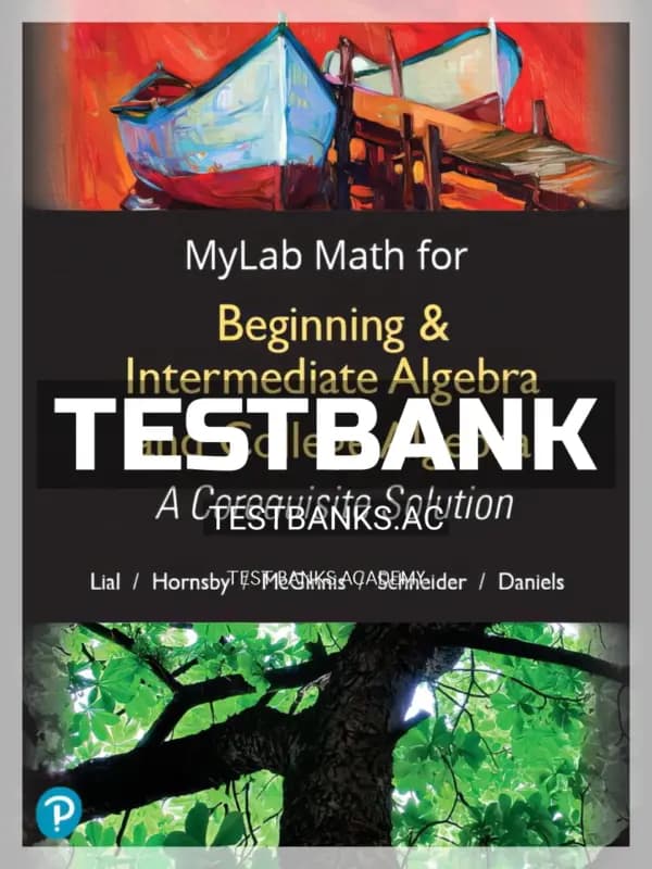Cover for Test Bank for Beginning and Intermediate Algebra and College Algebra 1st Edition by Lial