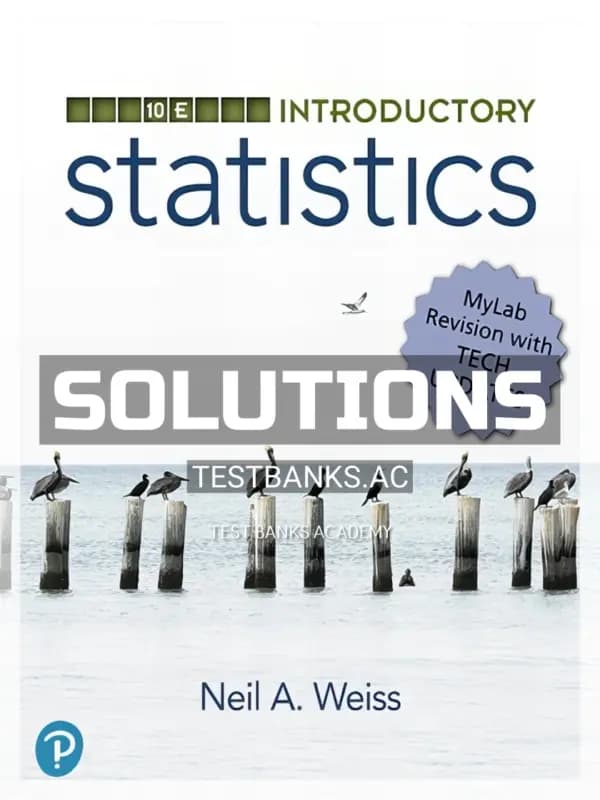Cover for Solutions Manual for Introductory Statistics MyLab Revision 10th Edition by Weiss