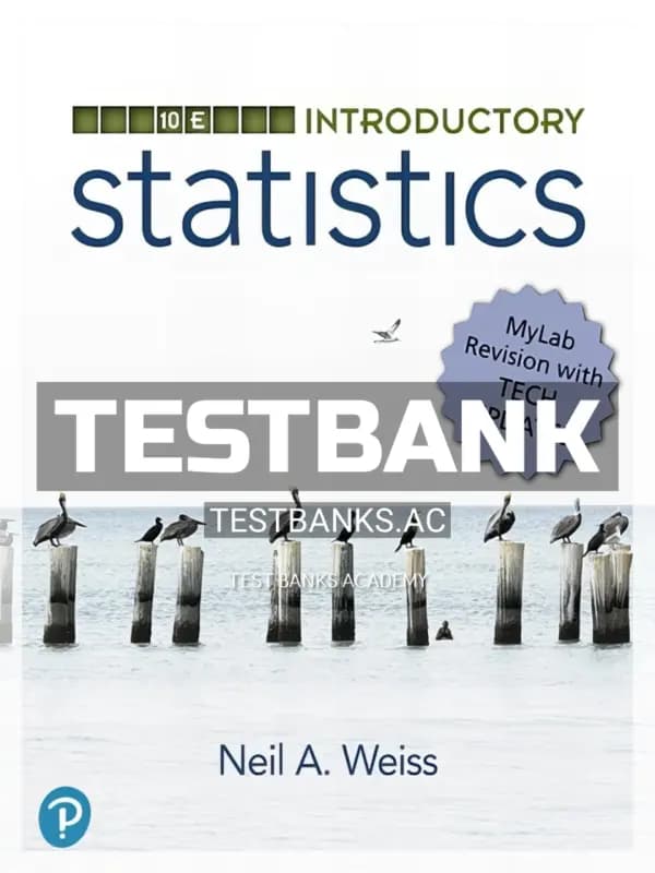 Cover for Test Bank for Introductory Statistics MyLab Revision 10th Edition by Weiss