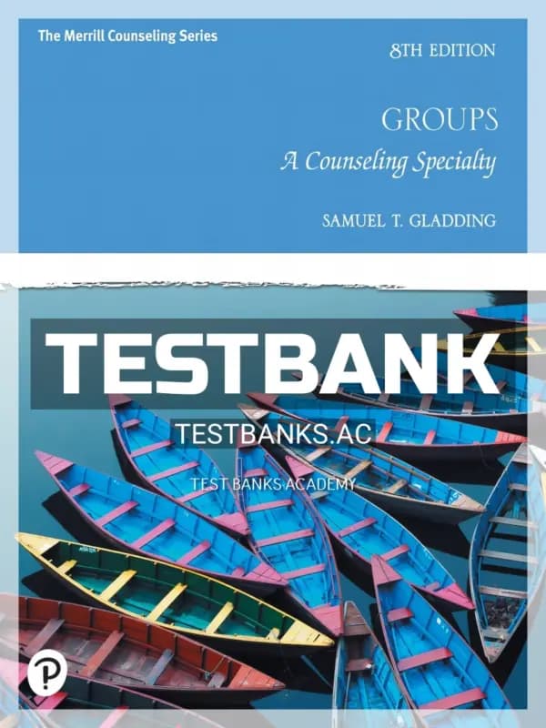 Cover for Test Bank for Groups A Counseling Specialty 8th Edition by Gladding