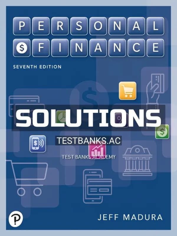 Cover for Solutions Manual for Personal Finance 7th Edition by Madura