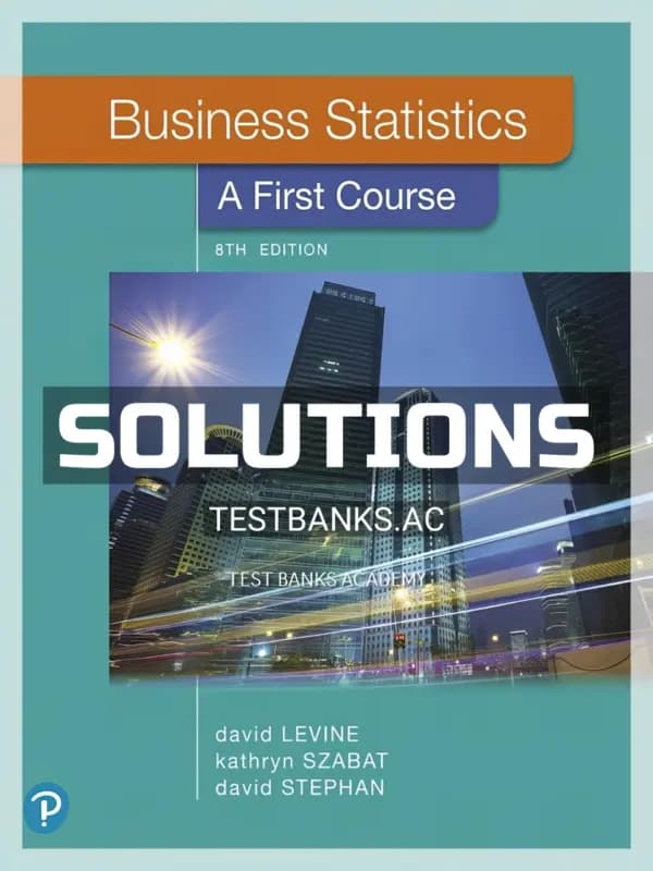 Cover for Solutions Manual for Business Statistics First Course 8th Edition by Levine