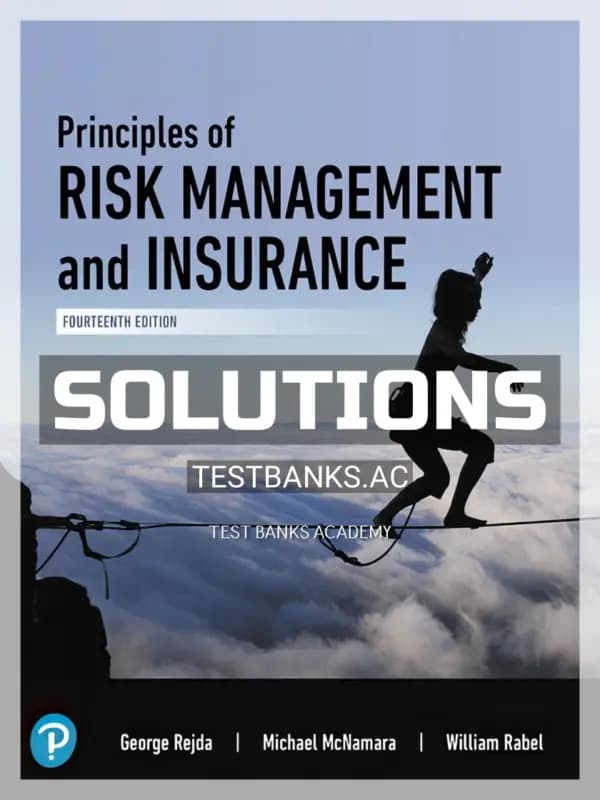 Cover for Solutions Manual for Principles of Risk Management and Insurance 14th Edition by Rejda
