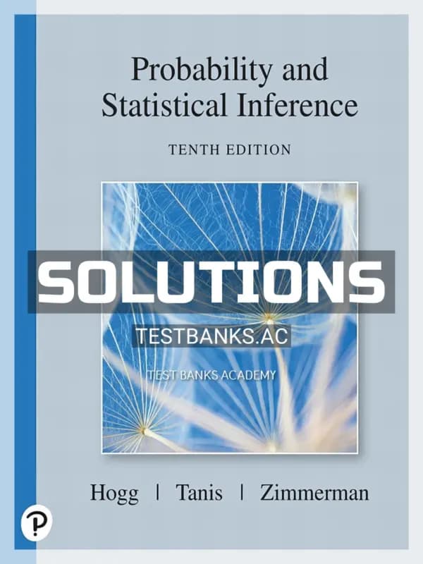 Cover for Solutions Manual for Probability and Statistical Inference 10th Edition by Hogg