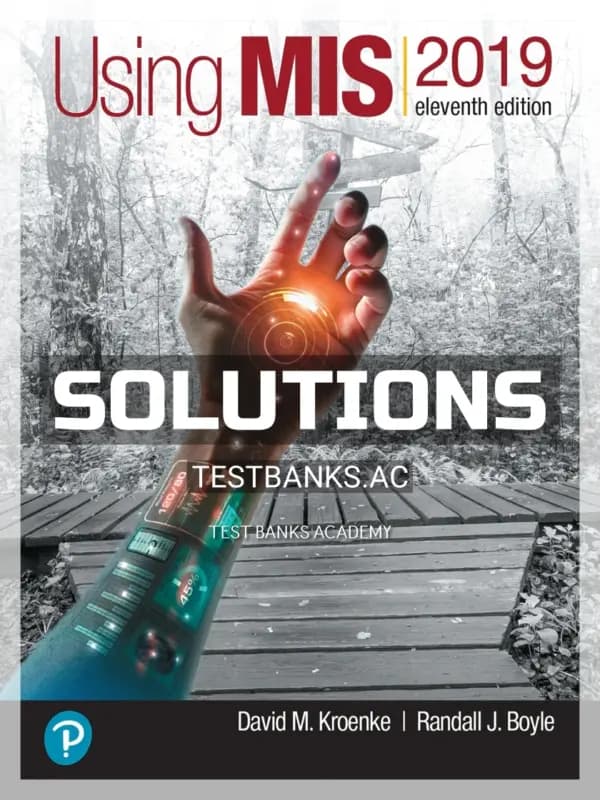 Cover for Solutions Manual for Using MIS 11th Edition by Kroenke