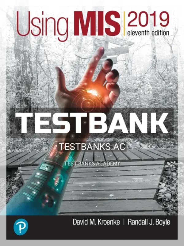 Cover for Test Bank for Using MIS 11th Edition by Kroenke