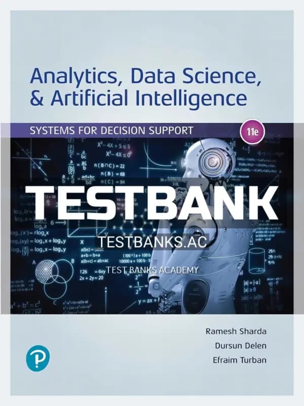 Cover for Test Bank for Analytics Data Science and Artificial Intelligence 11th Edition by Sharda