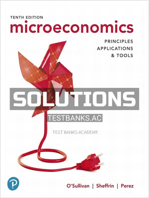 Cover for Solutions Manual for Microeconomics Principles Applications and Tools 10th Edition by OSullivan
