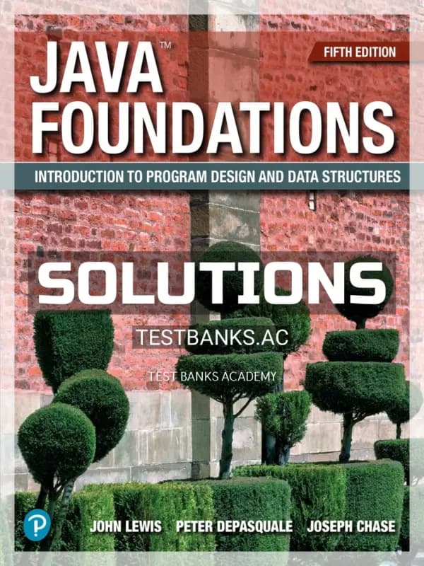 Cover for Solutions Manual for Java Foundations 5th Edition by Lewis