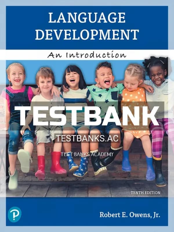Cover for Test Bank for Language Development 10th Edition by Owens